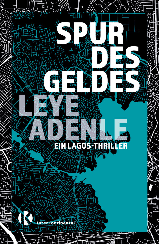 Spur des Geldes (Leye Adenle)