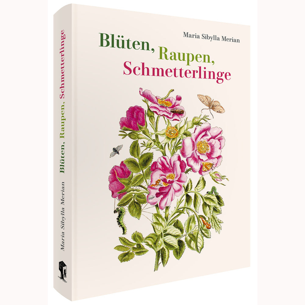 Maria Sibylla Merian - Blüten, Raupen, Schmetterlinge (Jubiläumsausgabe) (Maria Sibylla Merian)