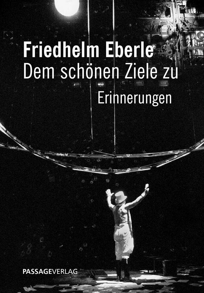 Friedhelm Eberle - Dem schönen Ziele zu (Friedhelm Eberle)
