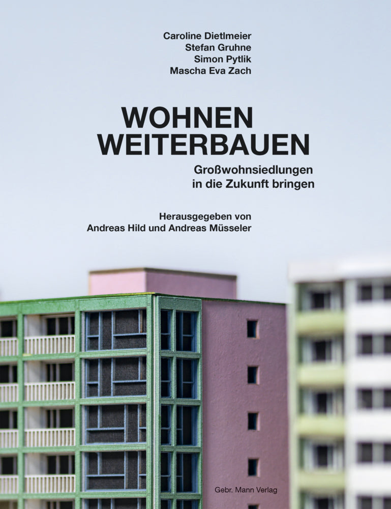 Wohnen weiterbauen (Caroline Dietlmeier)