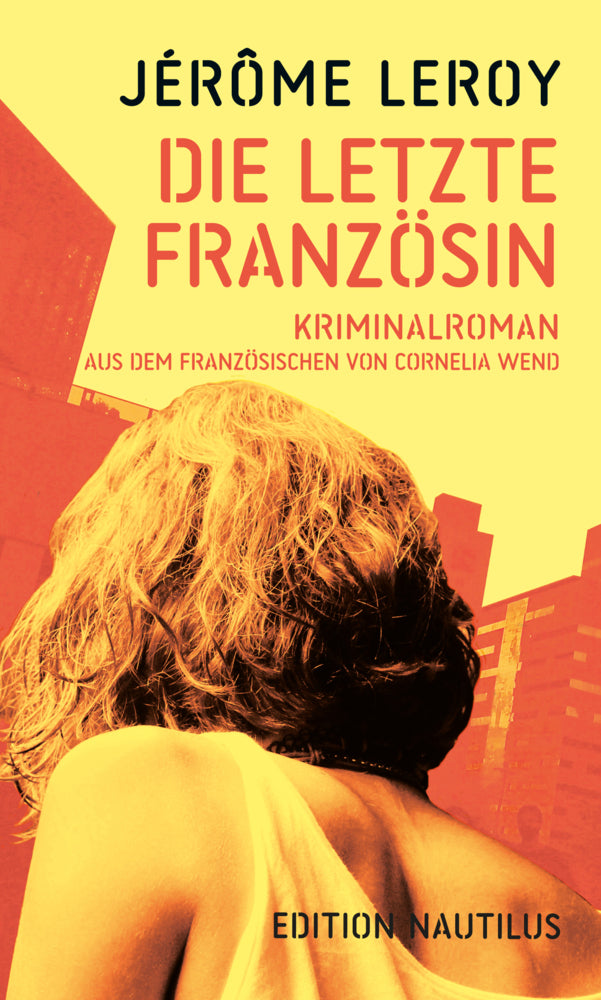 Die letzte Französin (Jérôme Leroy)