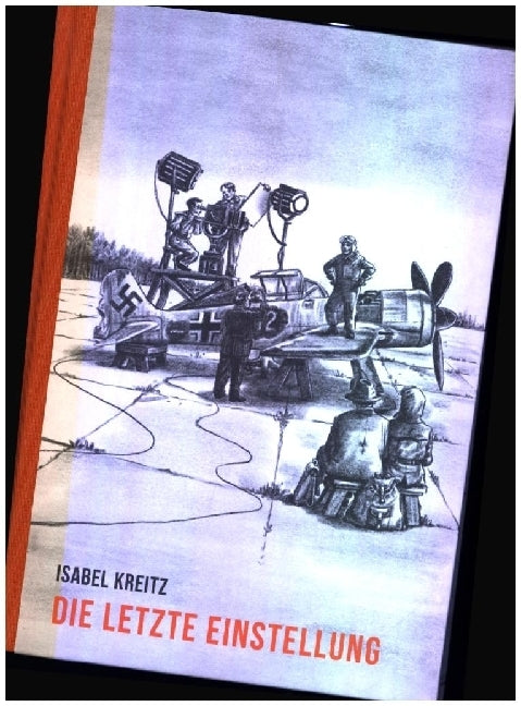 Die letzte Einstellung (Isabel Kreitz)