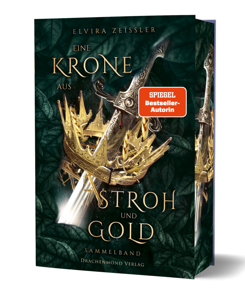 Eine Krone aus Stroh und Gold (Elvira Zeißler)