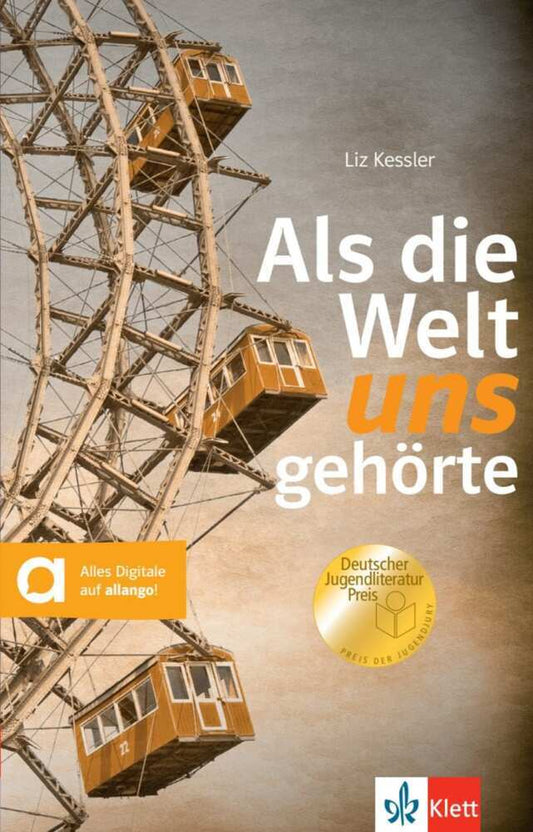 Als die Welt uns gehörte (Liz Kessler)