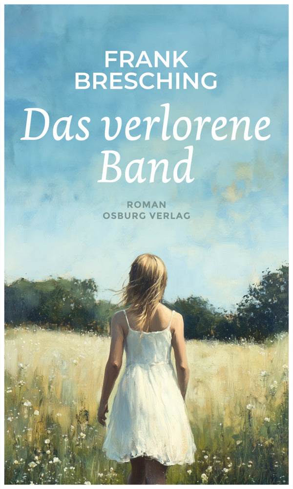 Das verlorene Band (Frank Bresching)
