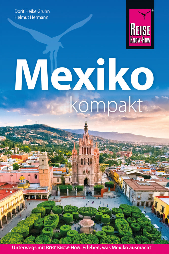 Reise Know-How Reiseführer Mexiko kompakt (Dorit Heike Gruhn)