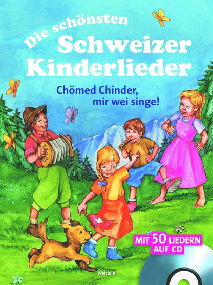 Die schönsten Schweizer Kinderlieder, inklusive CD