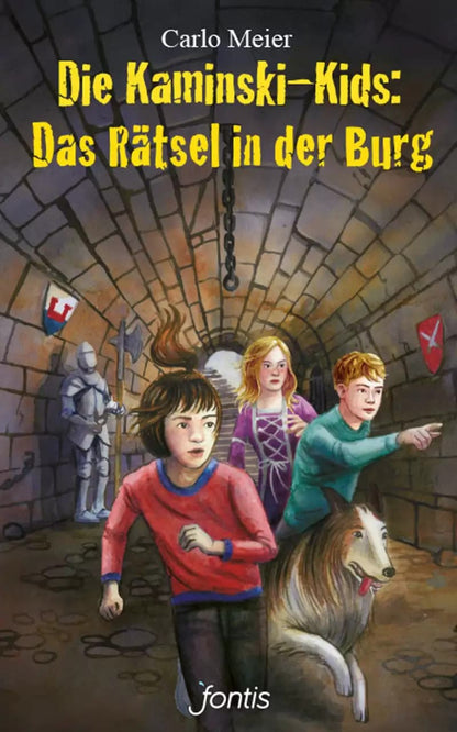 fontis Die Kaminski-Kids: Das Rätsel in der Burg (Deutsch, 2022, Carlo Meier, Matthias Leutwyler)