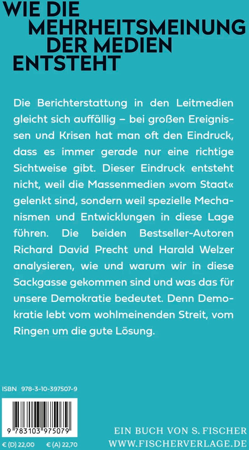 S. Fischer Publishing Die vierte Gewalt - Wie Mehrheitsmeinung gemacht wird, auch wenn sie keine ist (Deutsch, 2022, Richard David Precht, Harald Welzer)