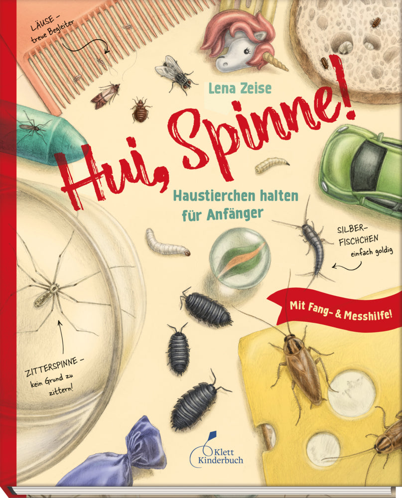 Hui, Spinne! Haustierchen halten für Anfänger (Lena Zeise)