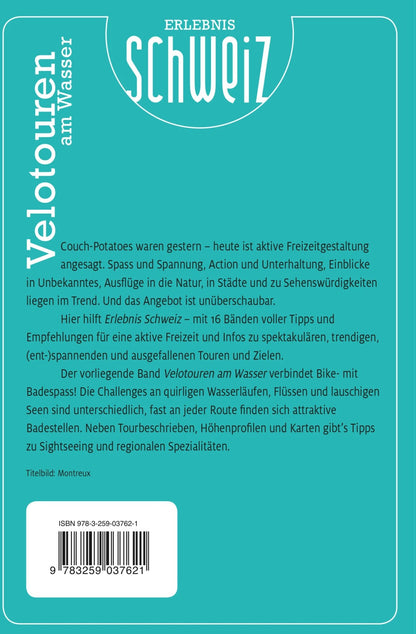 Hallwag Kümmerly+Frey Velotouren am Wasser Erlebnis Schweiz (Deutsch, 2021, Hallwag Kümmerly+Frey AG)