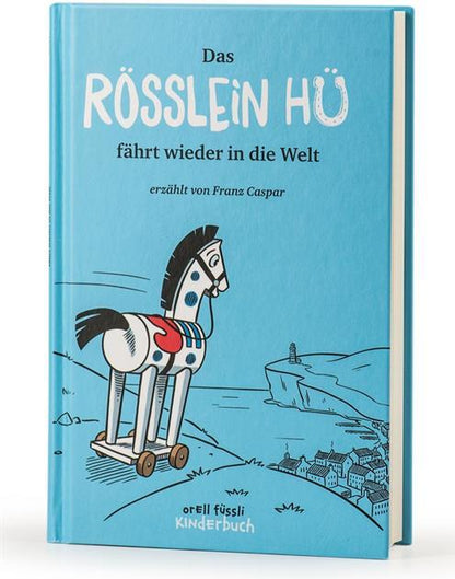 Das Rösslein Hü fährt wieder in die Welt