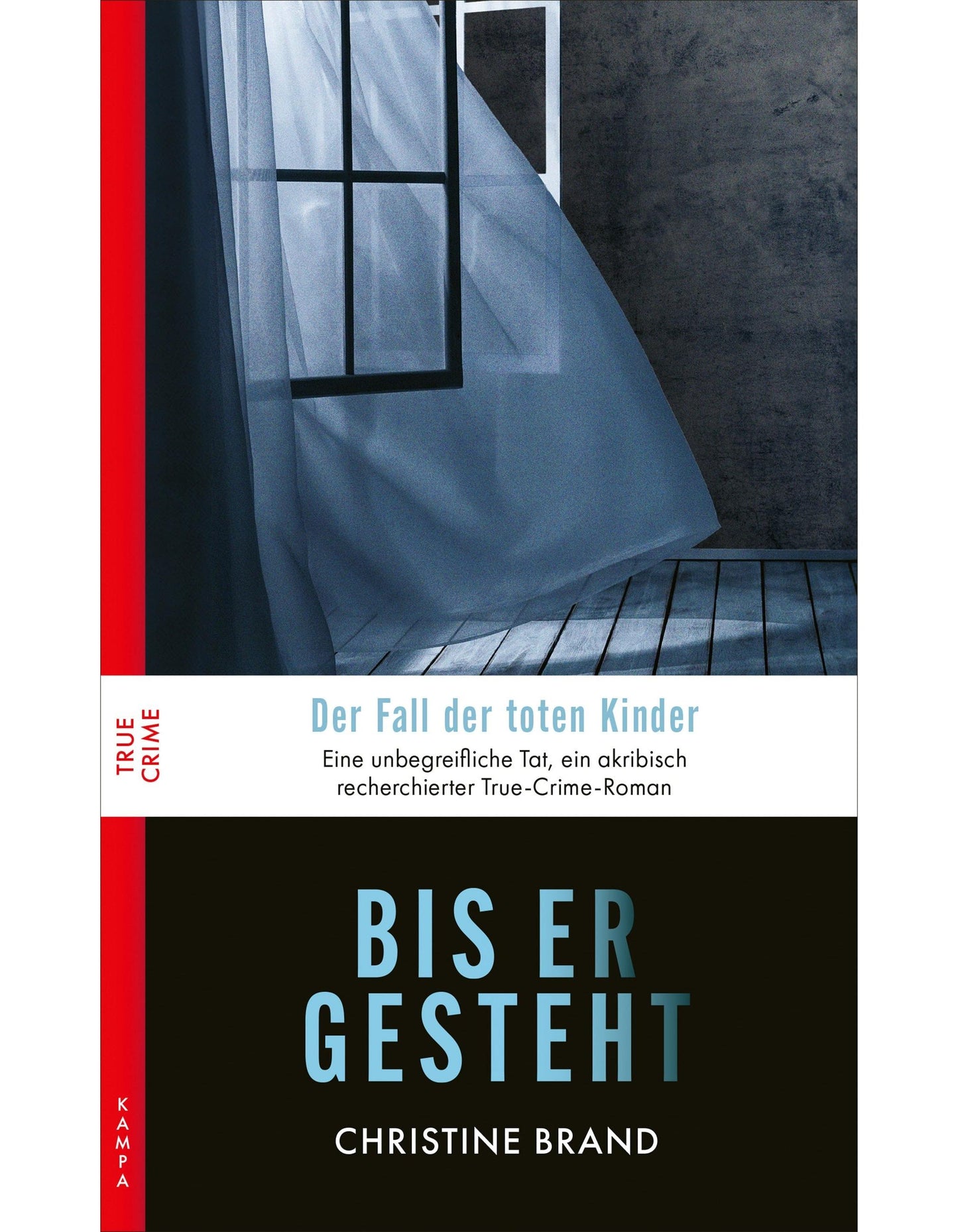 Kampa Bis er gesteht (Deutsch, 2024, Christine Brand)