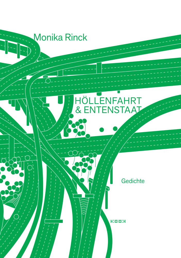 Höllenfahrt & Entenstaat (Monika Rinck)