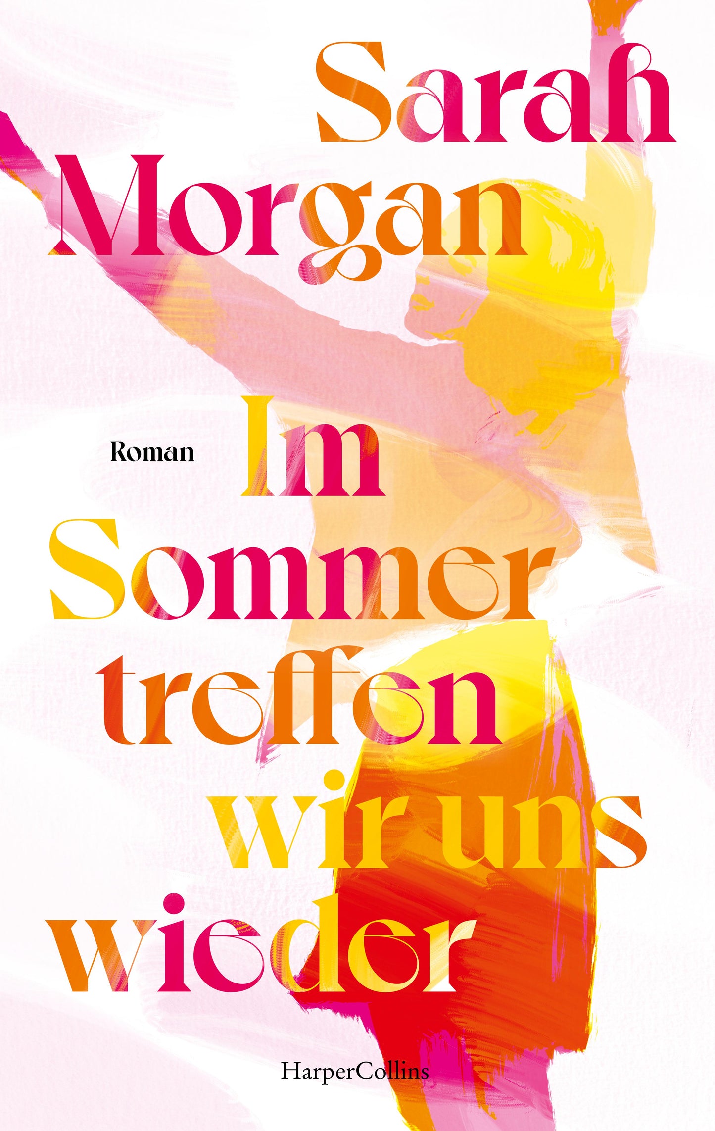 HarperCollins Im Sommer treffen wir uns wieder (Deutsch, 2024, Sarah Morgan)