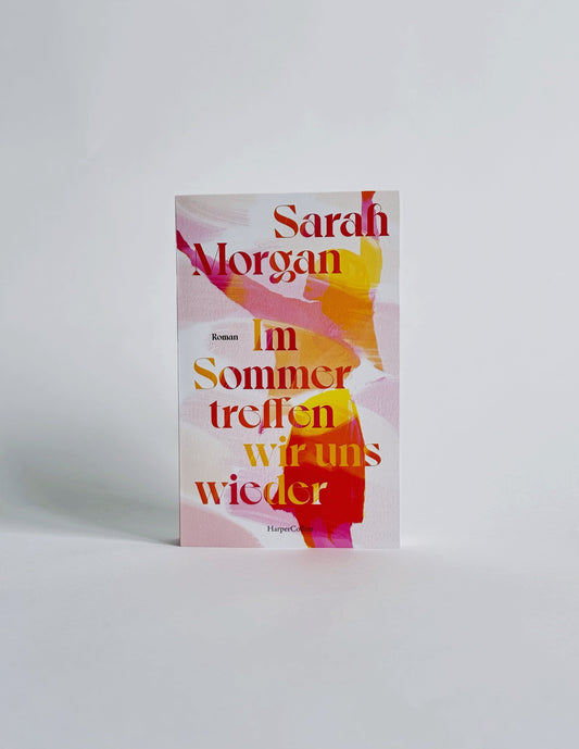 HarperCollins Im Sommer treffen wir uns wieder (Deutsch, 2024, Sarah Morgan)