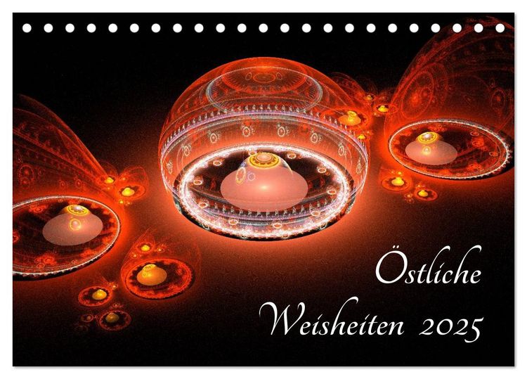 Östliche Weisheiten 2024 (Tischkalender 2024 DIN A5 quer), CALVENDO Monatskalender