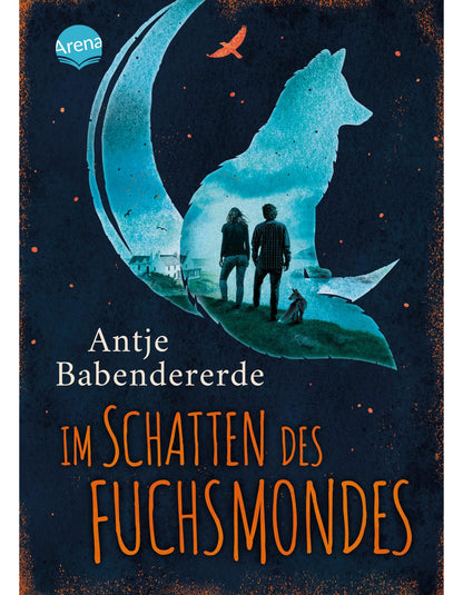 Arena Im Schatten des Fuchsmondes (Deutsch, 2022, Antje Babendererde)