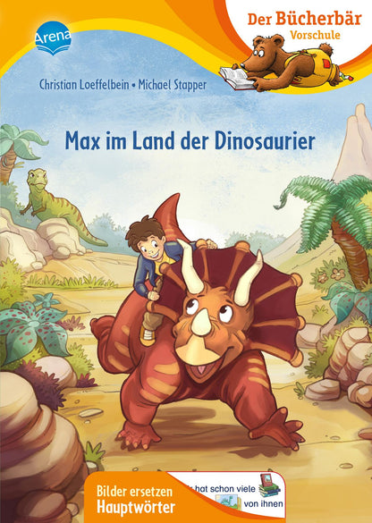Arena Max im Land der Dinosaurier (Deutsch, 2023, Christian Loeffelbein, Michael Stapper)