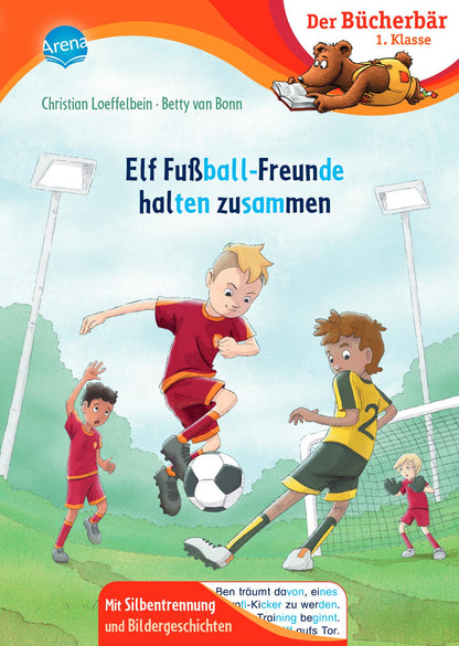 Arena Elf Fußball-Freunde halten zusammen (Deutsch, 2024, Christian Loeffelbein, Betty van Bonn)