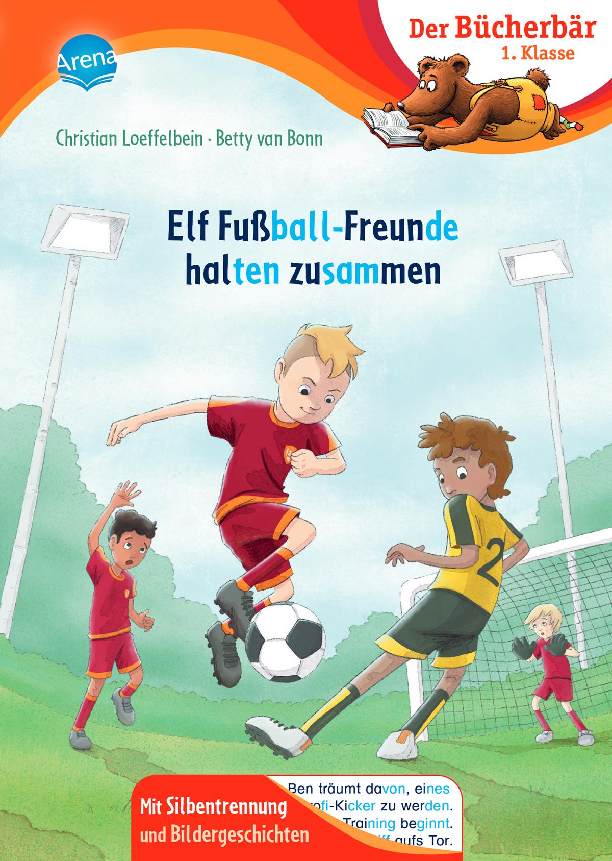Arena Elf Fußball-Freunde halten zusammen (Deutsch, 2024, Christian Loeffelbein, Betty van Bonn)