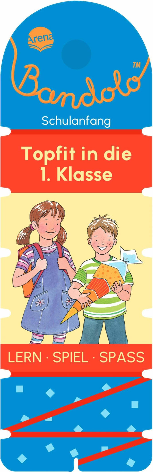 Arena Bandolo. Topfit in die 1. Klasse