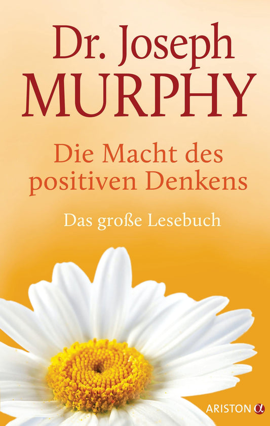 Ariston Die Macht des positiven Denkens (Deutsch, 2018, Joseph Murphy)