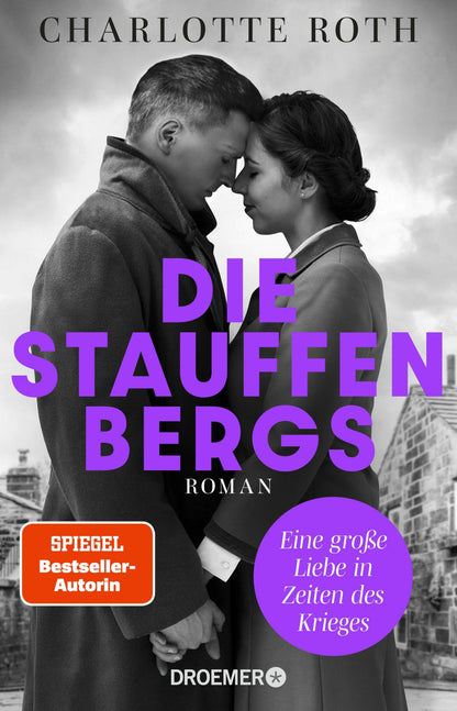 Droemer Hc Die Stauffenbergs (Deutsch, 2024, Charlotte Roth)