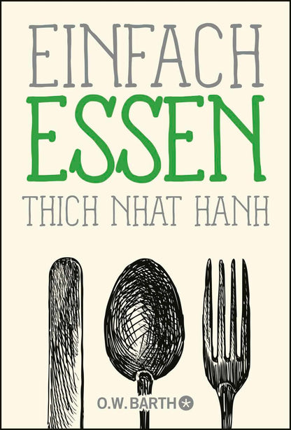 O.W. Barth Einfach gehen (Deutsch, 2016, Thich Nhat Hanh)