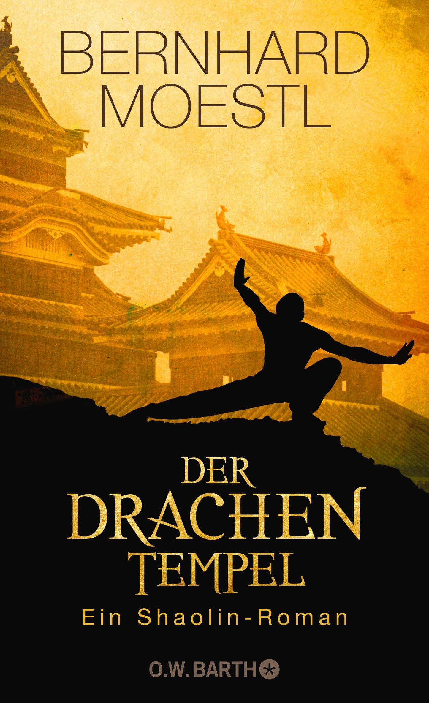 O.W. Barth Der Drachentempel (Deutsch, 2019, Bernhard Moestl)