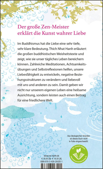 O.W. Barth Die Lehre des Buddha über die Liebe (Deutsch, 2022, Thich Nhat Hanh, Karen Siebert, Ursula Richard)