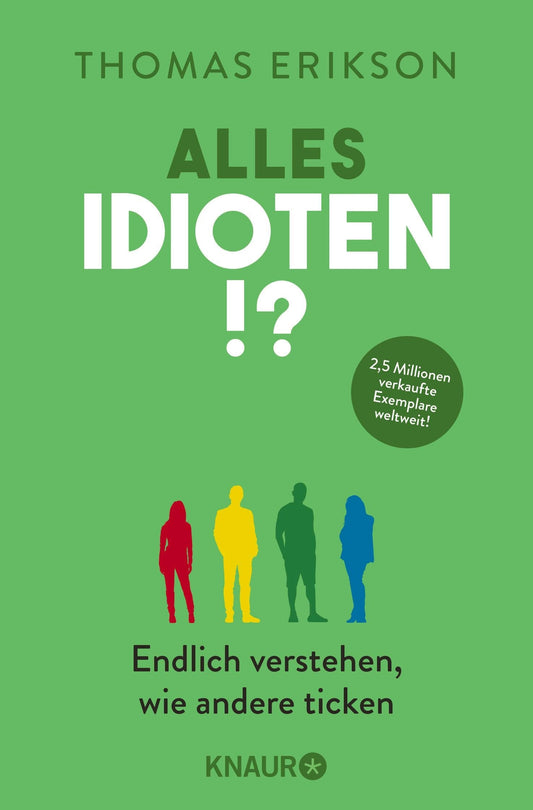 Droemer Knaur Alles Idioten!? (Deutsch, 2021, Thomas Erikson)