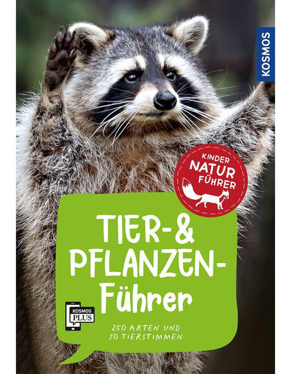 Kosmos Tier- und Pflanzenführer. Kindernaturführer (Deutsch, 2022, Holger Haag, Oftring, Bärbel Anita van Saan)