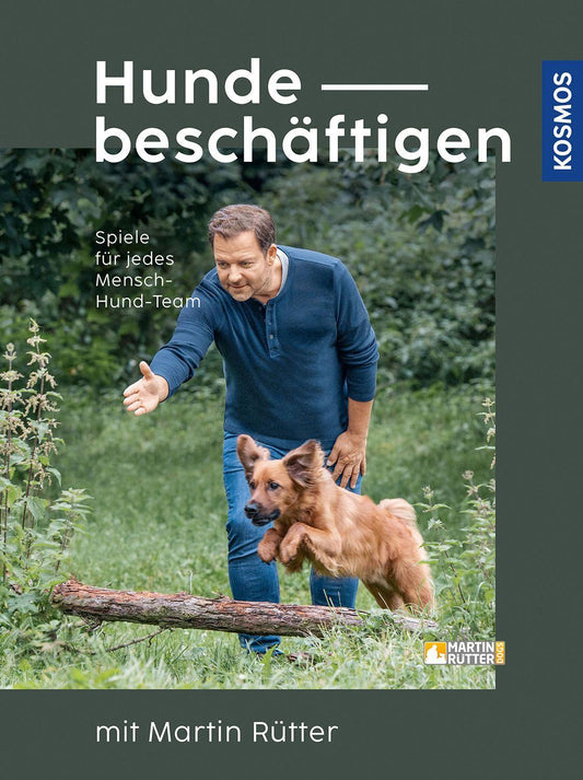 Kosmos Hunde beschäftigen mit Martin Rütter (Deutsch, 2022, Martin Rütter, Andrea Buisman)