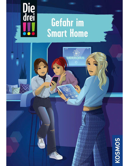 Kosmos Die drei !!!, Gefahr im Smart Home (Deutsch, 2023, Kari Erlhoff, Ina Biber)