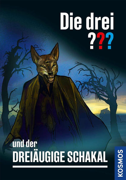 Kosmos Die drei ??? und der dreiäugige Schakal (Deutsch, 2024, Ben Nevis, Silvia Christoph)