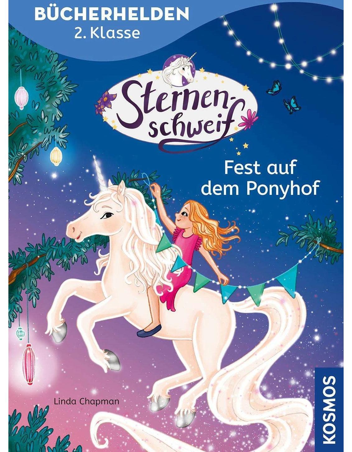 Kosmos Sternenschweif, Bücherhelden 2. Klasse, Fest auf dem Ponyhof (Deutsch, 2024, Linda Chapman, Anna-Lena Kühler)