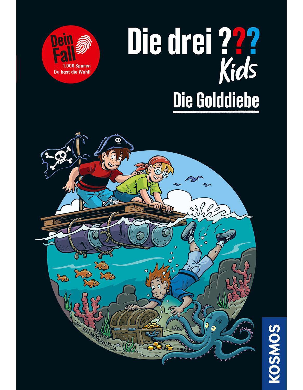 Kosmos Die drei ??? Kids Dein Fall, Die Golddiebe (Deutsch, 2024, Boris Pfeiffer, Udo Smialkowski)