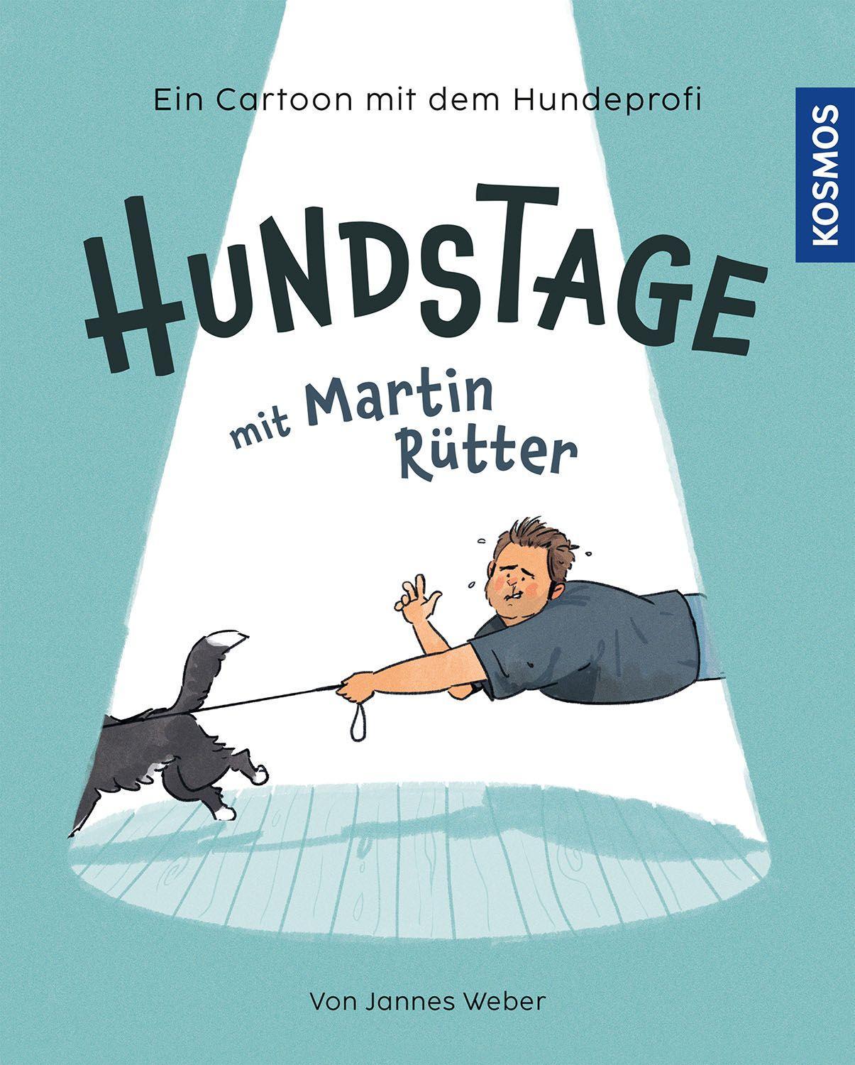 Kosmos Hundstage mit Martin Rütter (Deutsch, 2023, Jannes Weber, Martin Rütter)