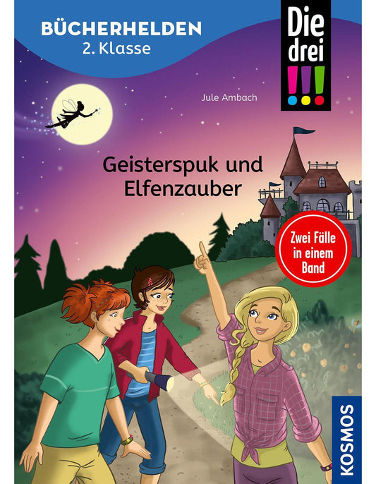 Kosmos Die drei !!!, Bücherhelden 2. Klasse, Doppelband 1, Geisterspuk und Elfenzauber (Deutsch, 2024, Jule Ambach, Katja Rau)