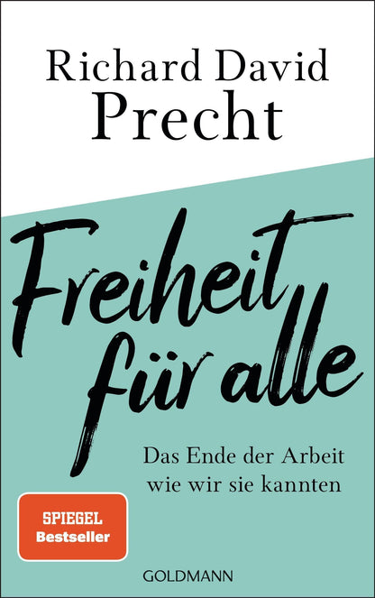 Goldmann Freiheit für alle (Deutsch, 2022, Richard David Precht)