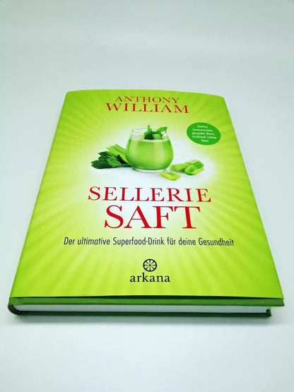 Arkana Selleriesaft (Deutsch, 2019, Anthony William)