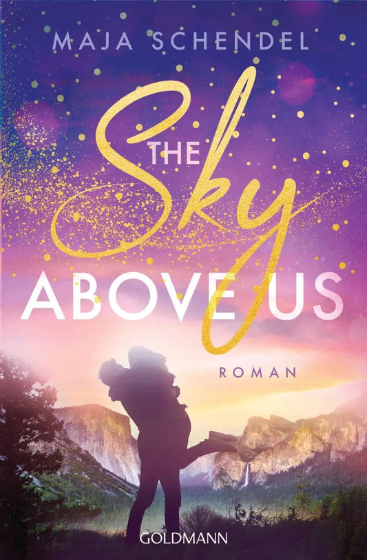 Goldmann The Sky Above Us (Deutsch, 2023, Maja Schendel)