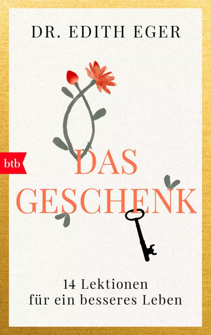 btb Das Geschenk (Deutsch, 2023, Edith Eva Eger, Liselotte Prugger)