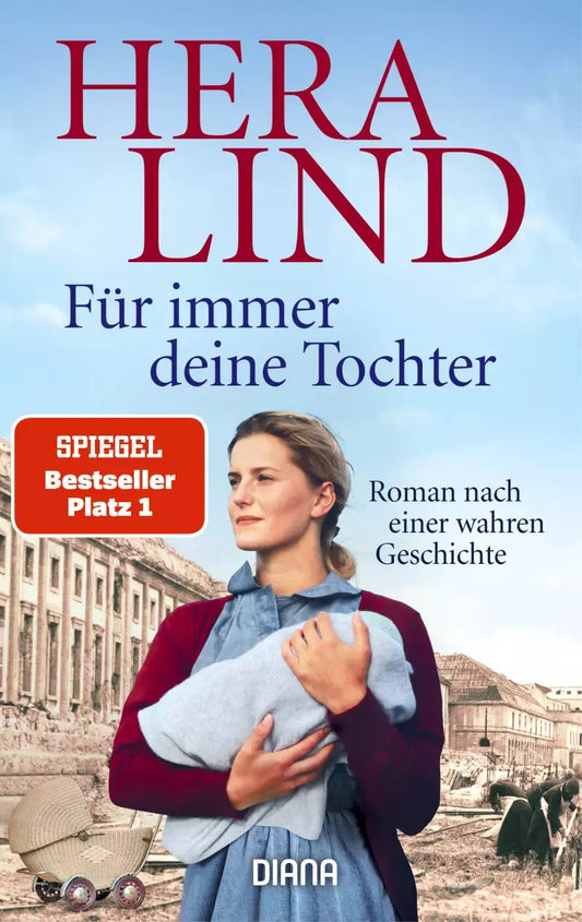 Diana Für immer deine Tochter (Deutsch, 2022, Hera Lind)