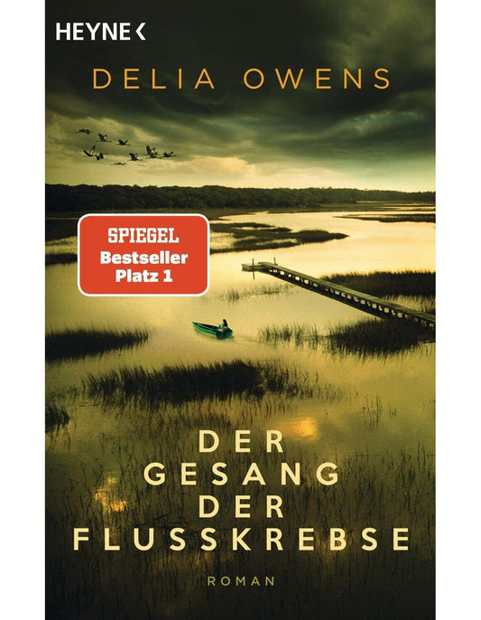 Heyne Der Gesang der Flusskrebse (Deutsch, 2021, Delia Owens)