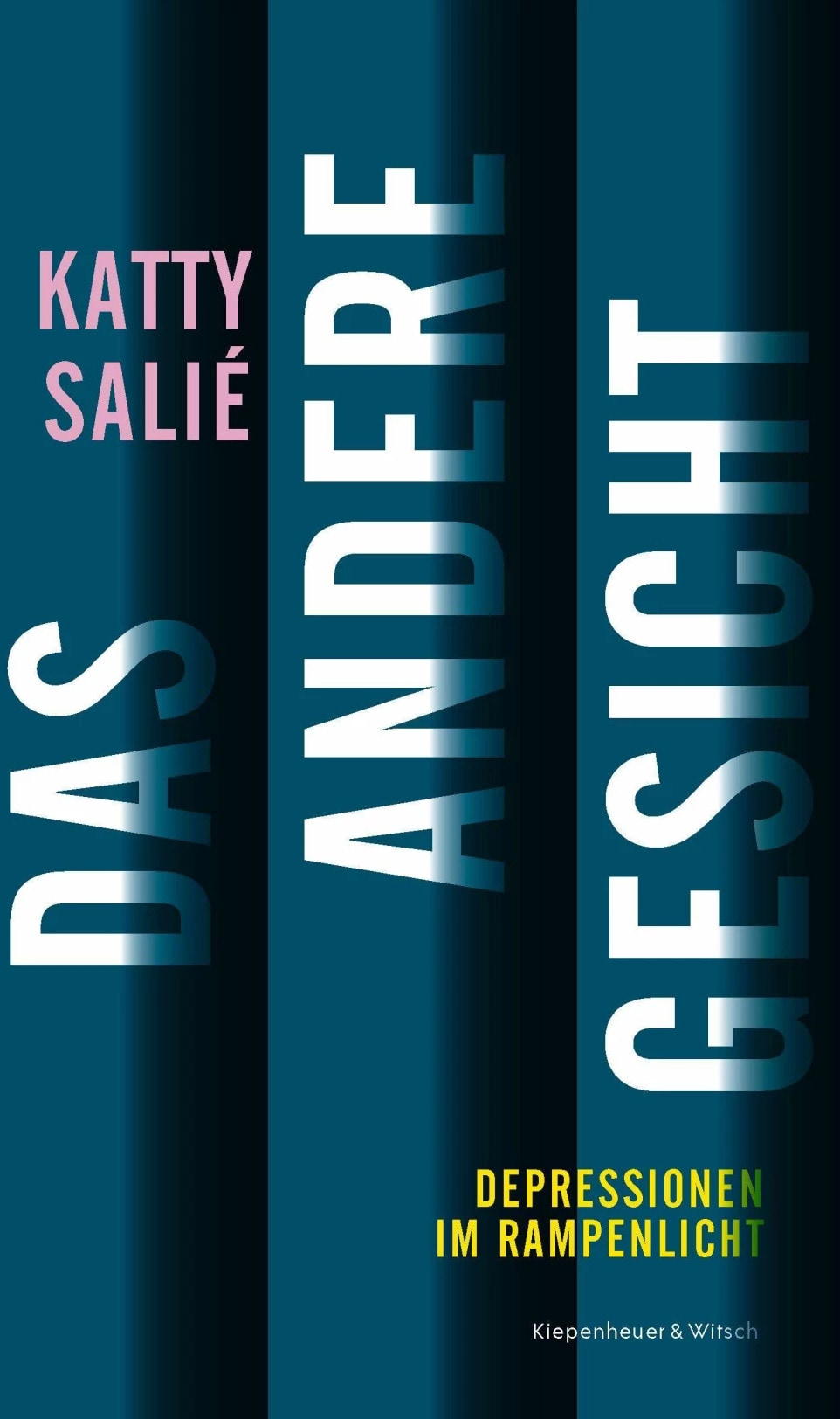 Kiepenheuer & Witsch Das andere Gesicht (Deutsch, 2023, Katty Salié)