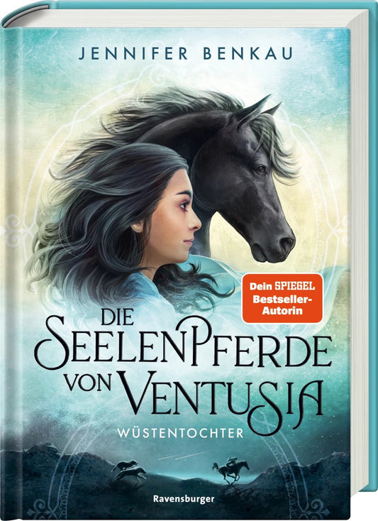 Ravensburger Die Seelenpferde  von Ventusia, Band 2: Wüstentochter (Deutsch, 2023, Jennifer Benkau)