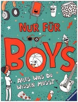 Ravensburger Nur für Boys - Alles was du wissen musst (Deutsch, 2018, Wolfgang Hensel)