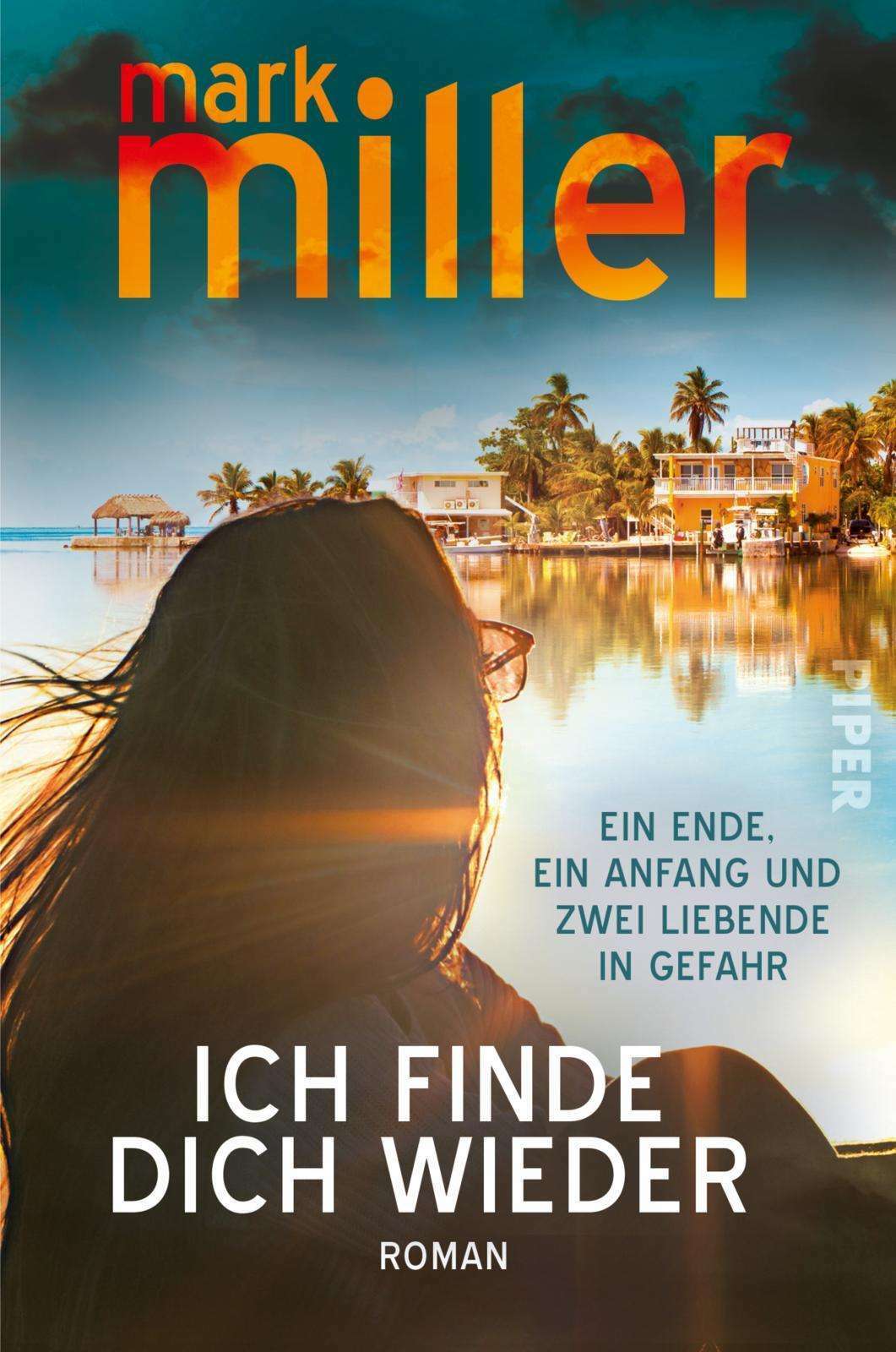 Piper Miller:Ich finde dich wieder (Deutsch, 2024, Mark Miller, Anja Mehrmann)